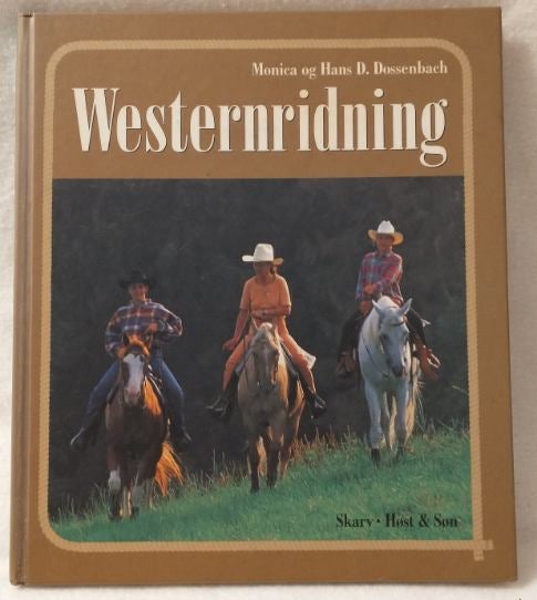 Westernridning, Monica og Hans D.