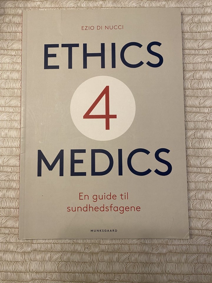 Ethics 4 medics, Munksgaard