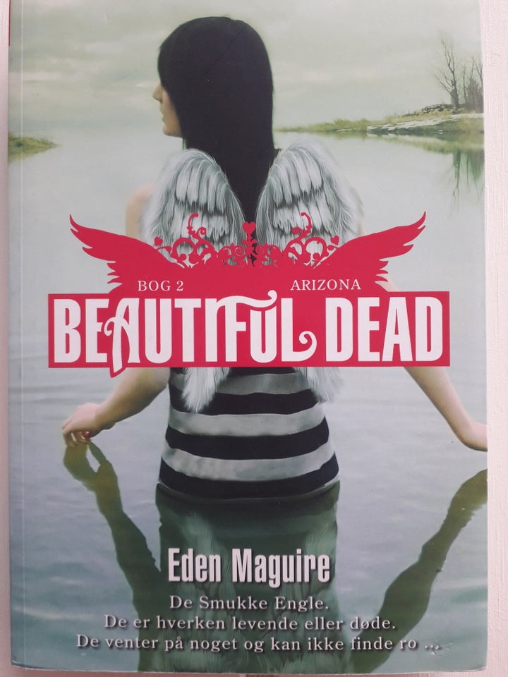 Beautiful Dead, Eden Maguire,