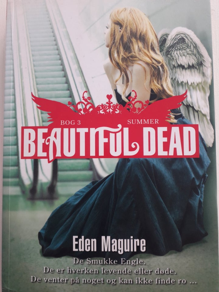 Beautiful Dead, Eden Maguire,