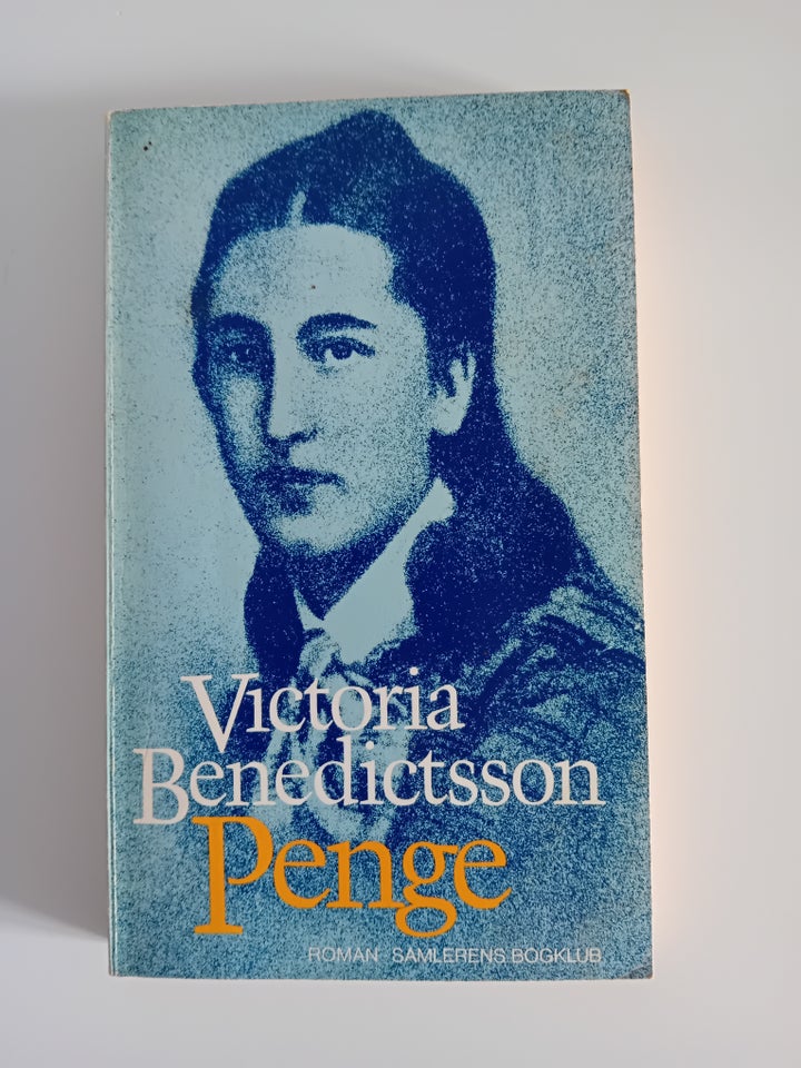 Penge, Victoria Benedictsson,