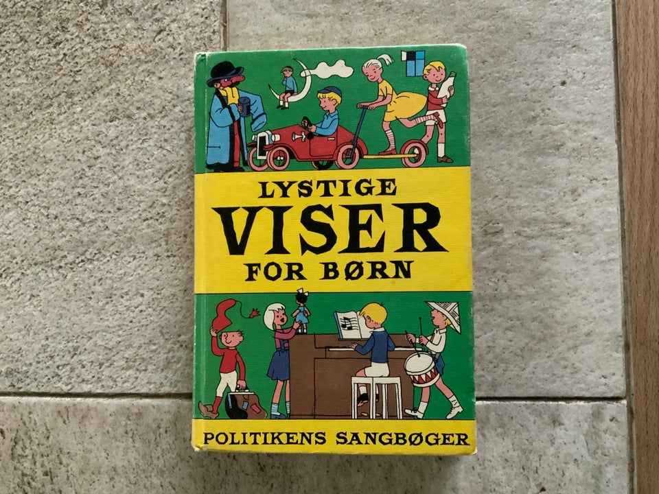 LYSTIGE VISER FOR BØRN POLITIKENS