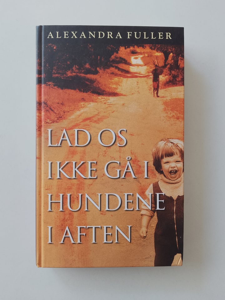 Lad os ikke gå i hundene i aften