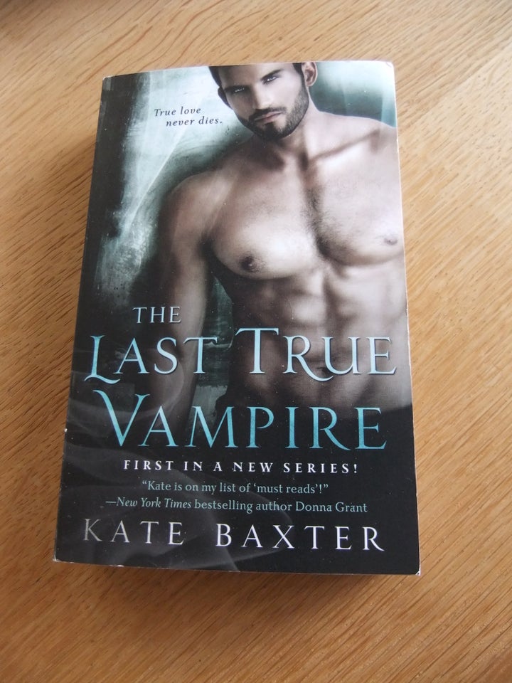 The Last True Vampire, Kate Baxter,