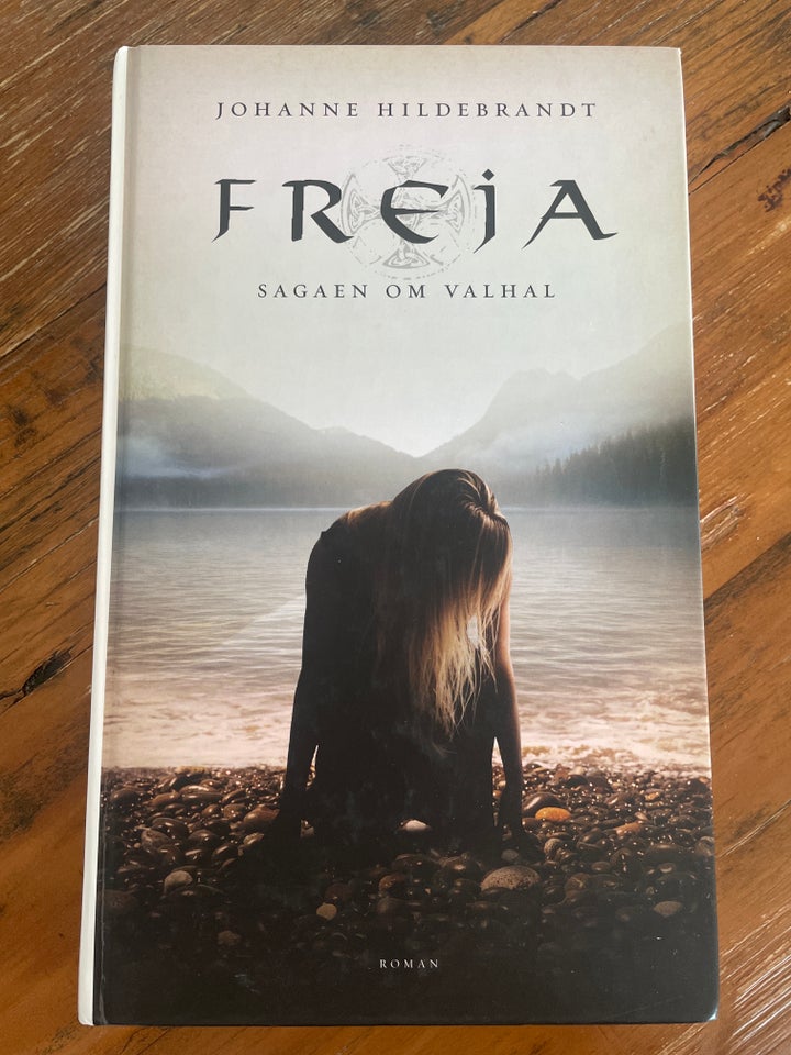 Freja sagaen om Valhal Johanne