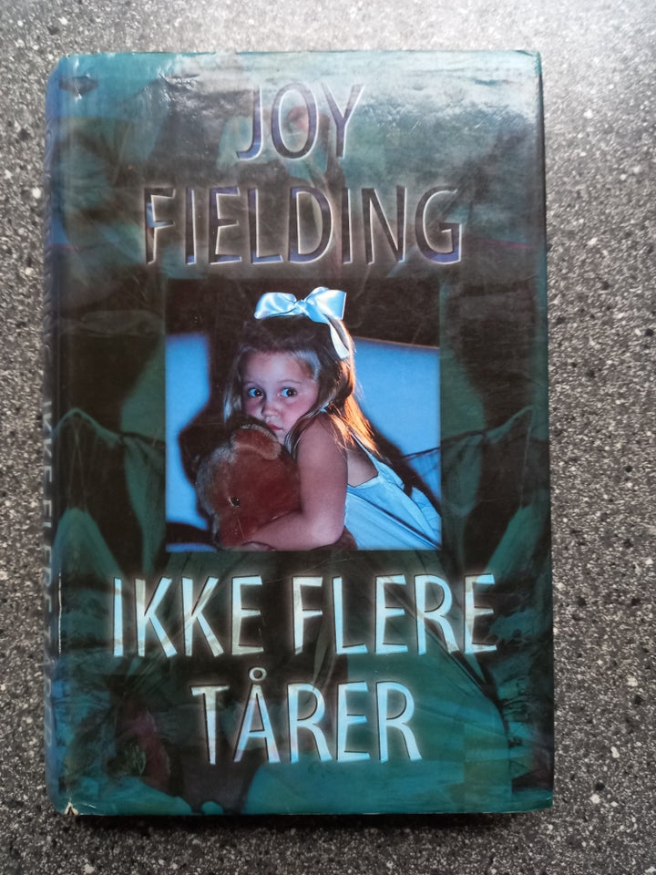 Ikke flere tårer, Joy Feilding,