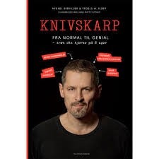 Knivskarp : fra normal til genial,