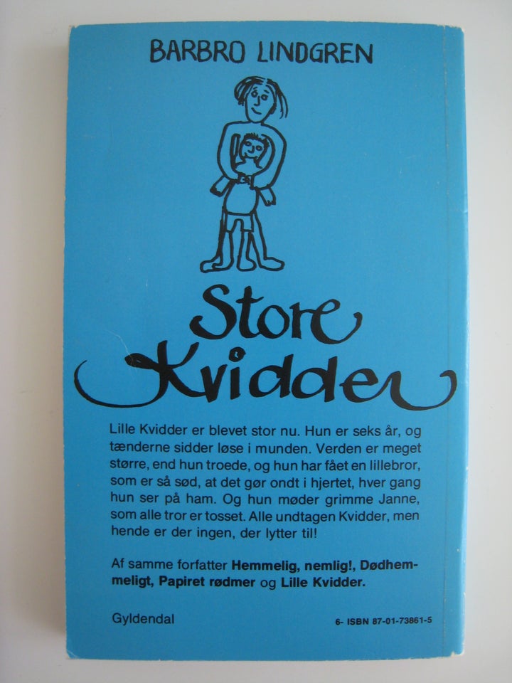 Store Kvidder, Barbro Lindgren