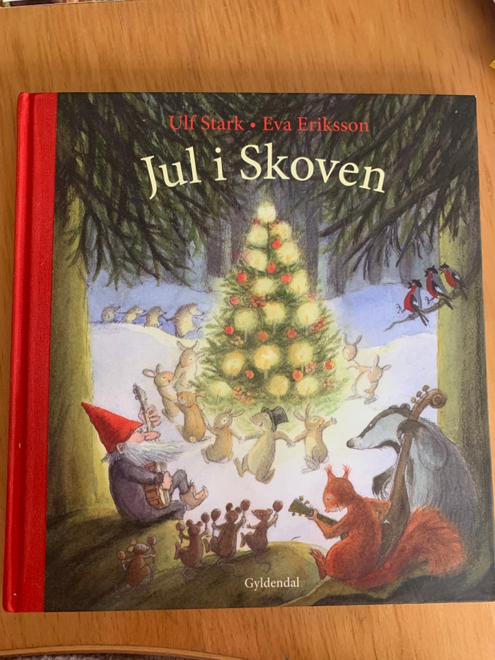 Jul i Skoven, Ulf Stark og Eva