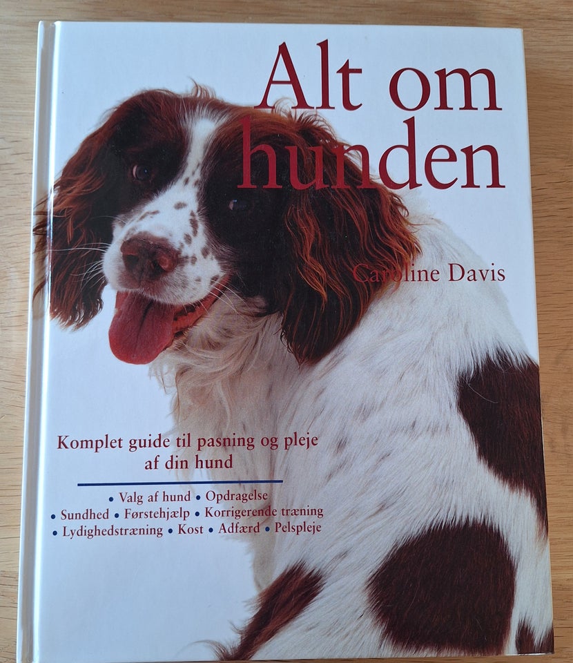 Alt om hunden, Caroline Davids,