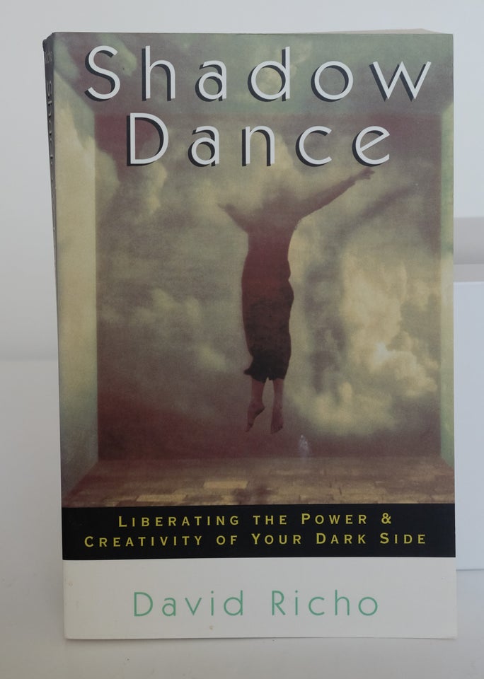 Shadow Dance David Richo emne: