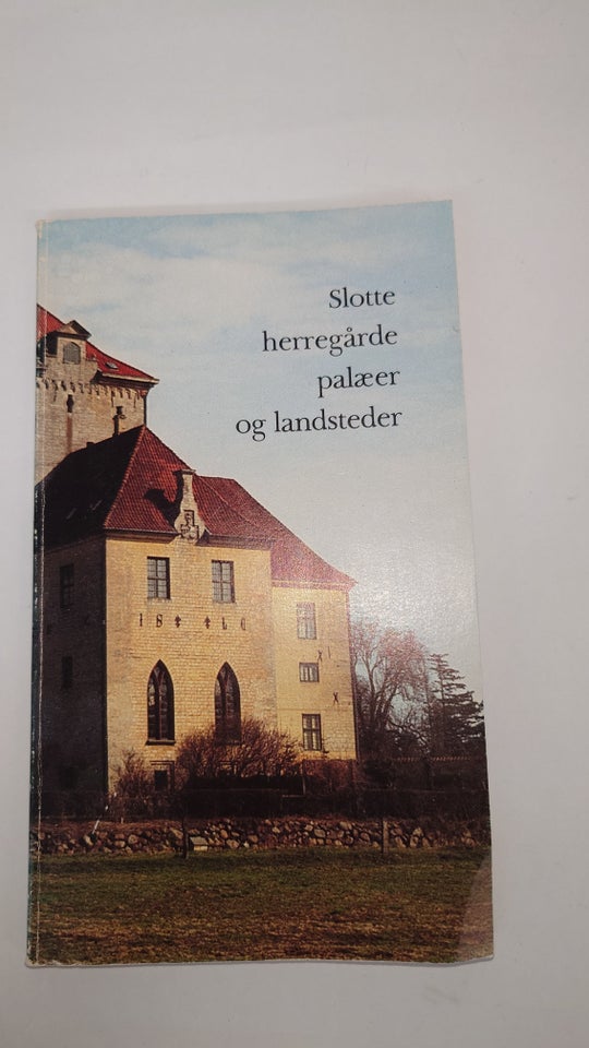 Slotte herregårde palæer og