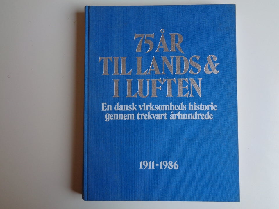 ’75 år til Lands og i Luften’.,