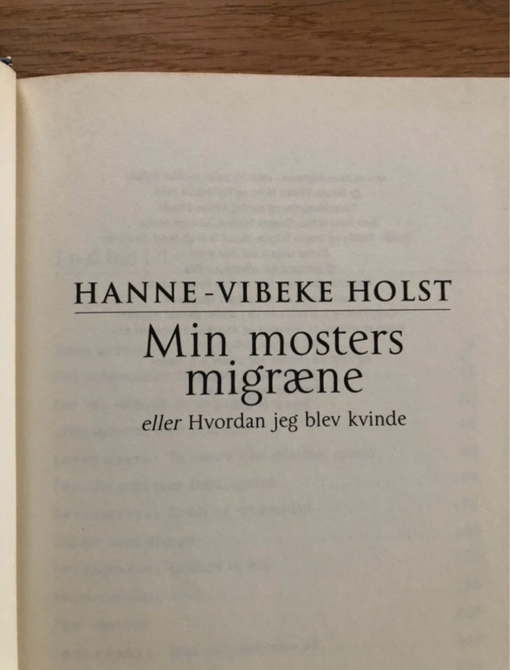 Min mosters migræne , Hanne