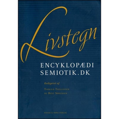 Livstegn - Encyklopædi om Semiotik emne: