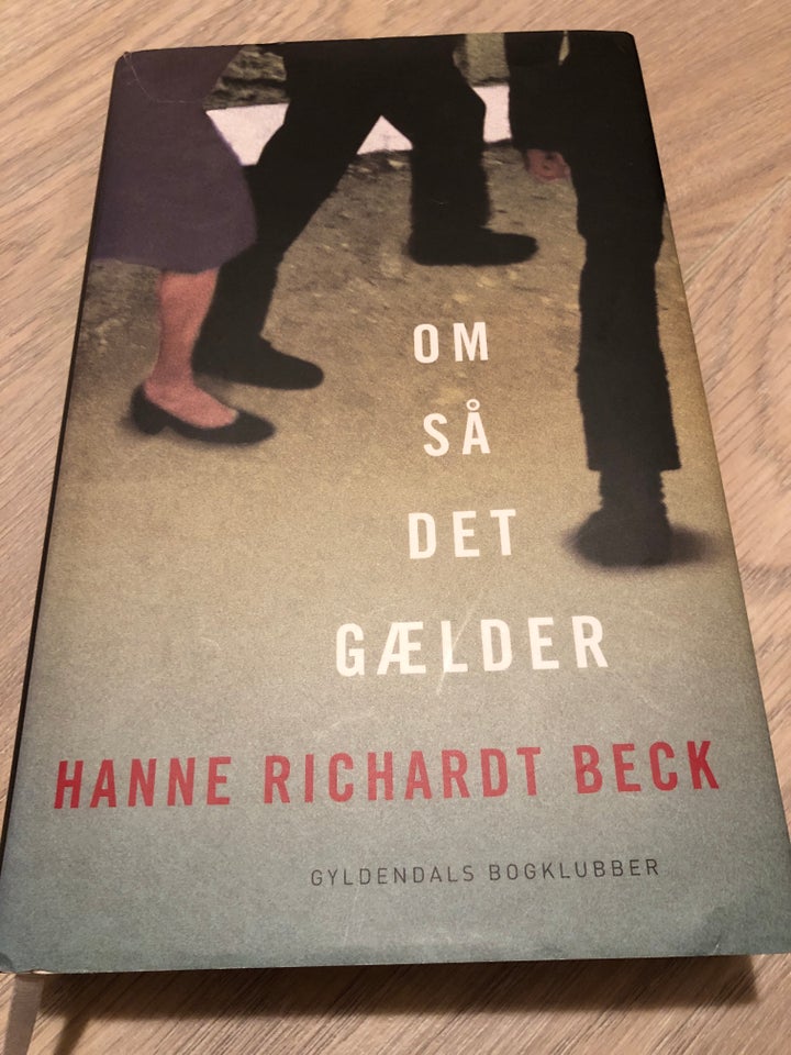 Om så det gælder, Hanne Richardt