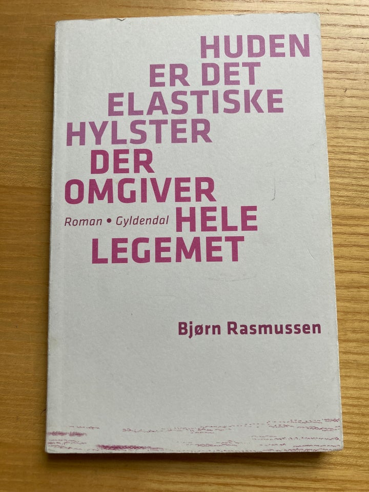 Huden er det elastiske hylster der