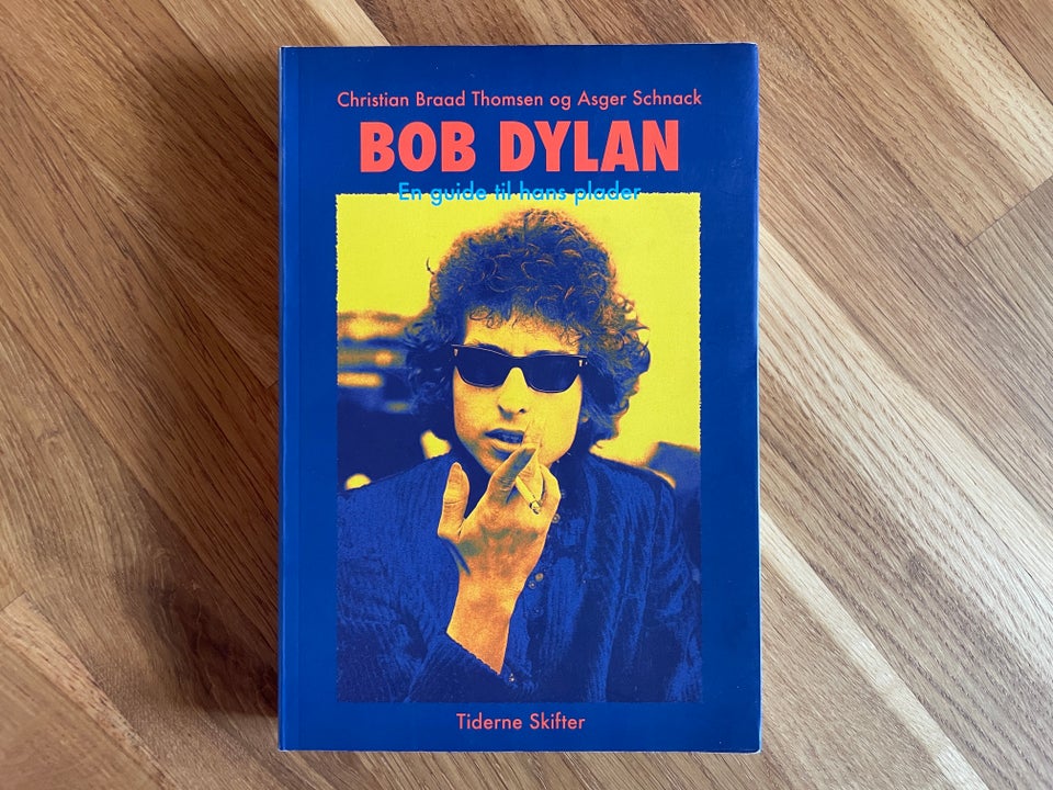 Bob Dylan En Guide Til Hans Plader,