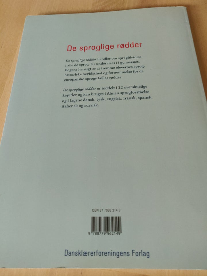 De sproglige rødder, Flere.