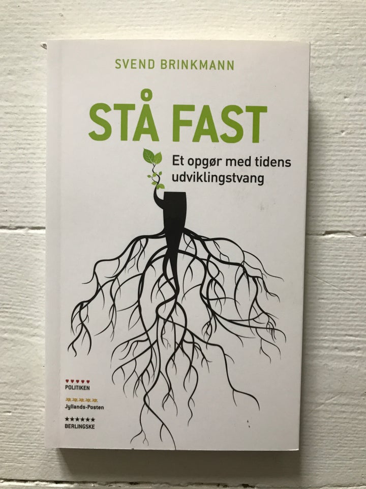 Stå fast, Svend Brinkmann, anden