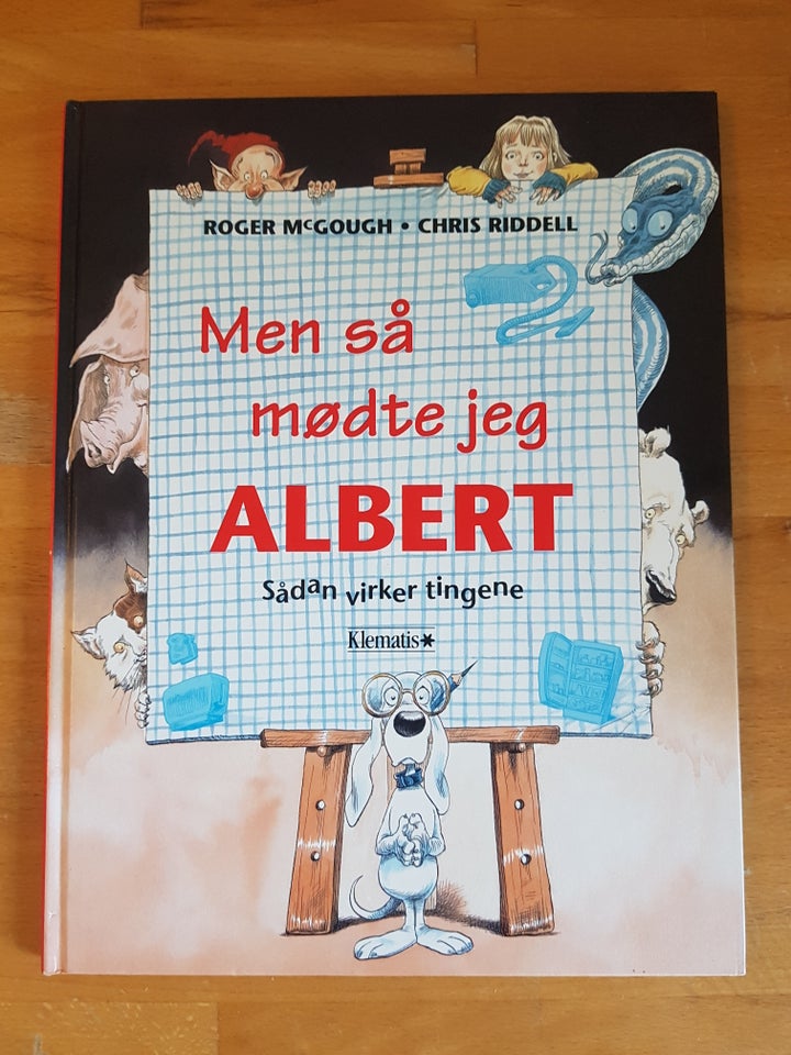 Men så mødte jeg Albert - Sådan