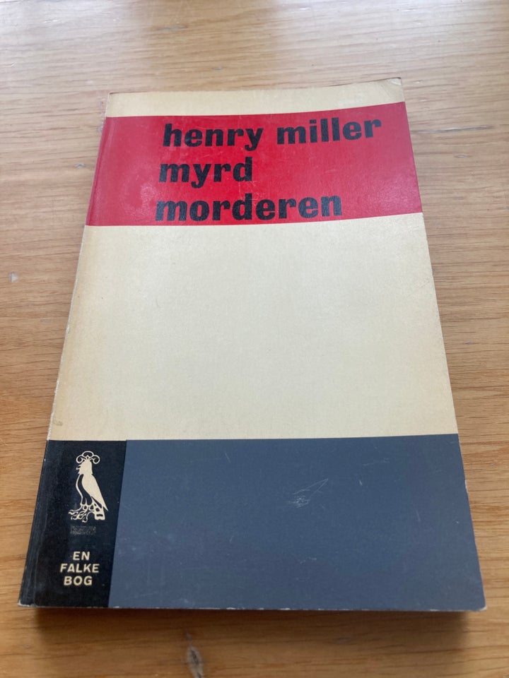 Myrd Moderen, Henry Miller, genre: