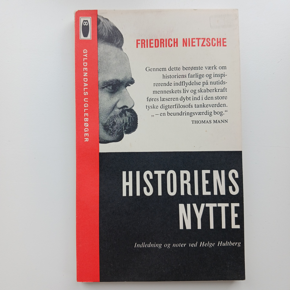 NIETZSCHE, Friedrich, HISTORIENS