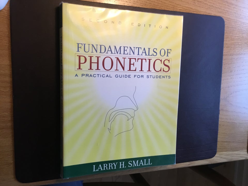 Fundamentals of Phonetics, Larry