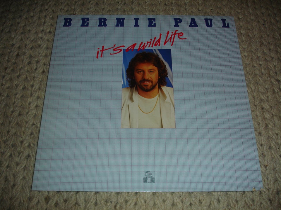 LP, Bernie Paul, It's A Wild Life