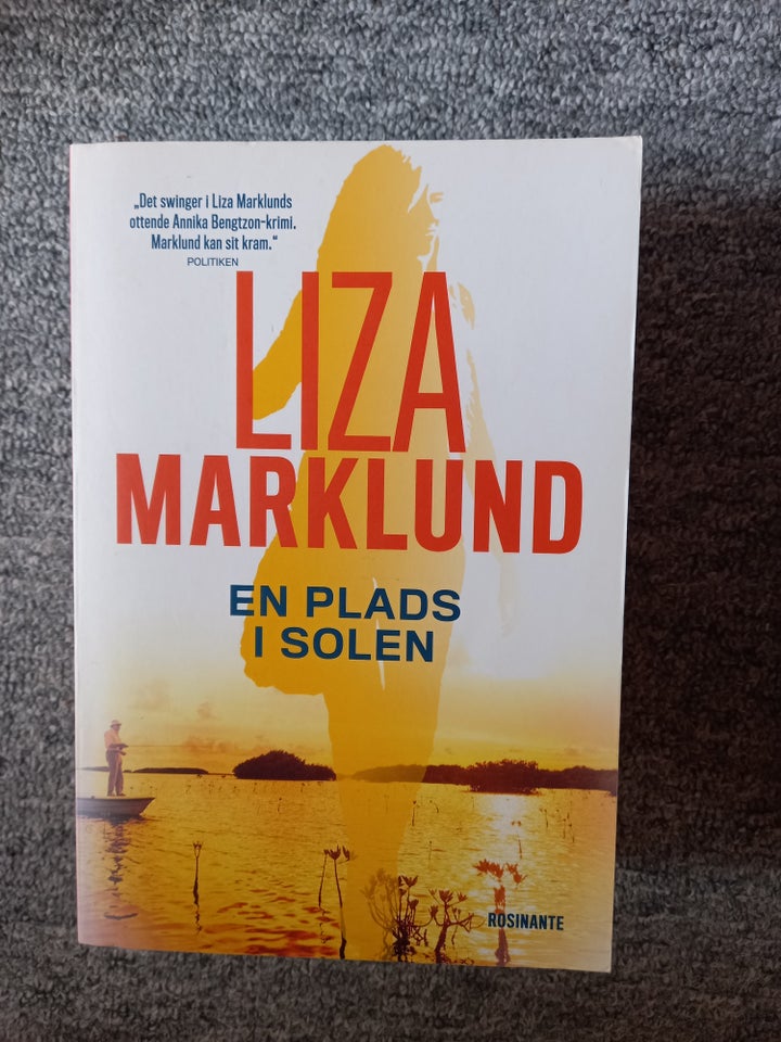 En plads i solen, Liza Marklund,