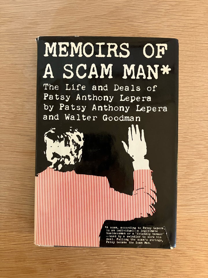 MEMOIRS OF A SCAM MAN Patsy Anthony