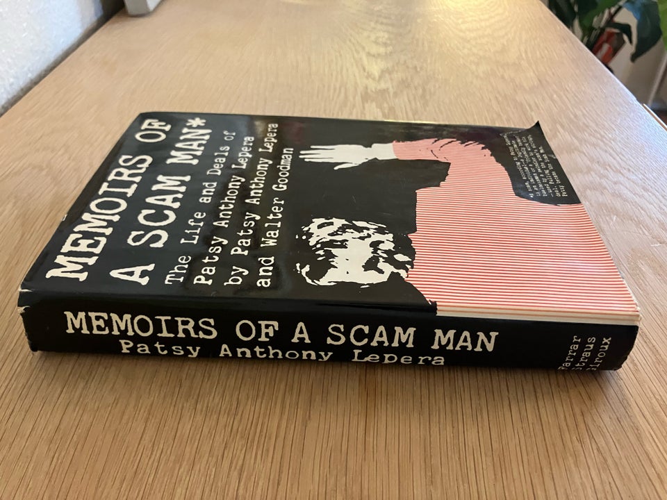 MEMOIRS OF A SCAM MAN Patsy Anthony