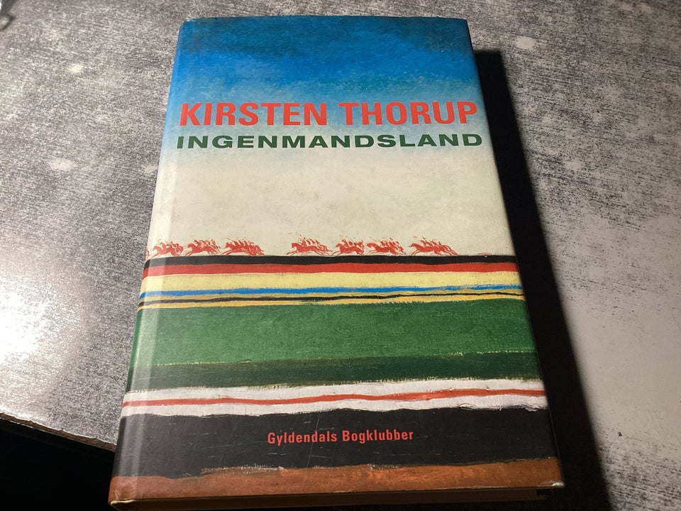 Ingenmandsland , Kirsten Thorup