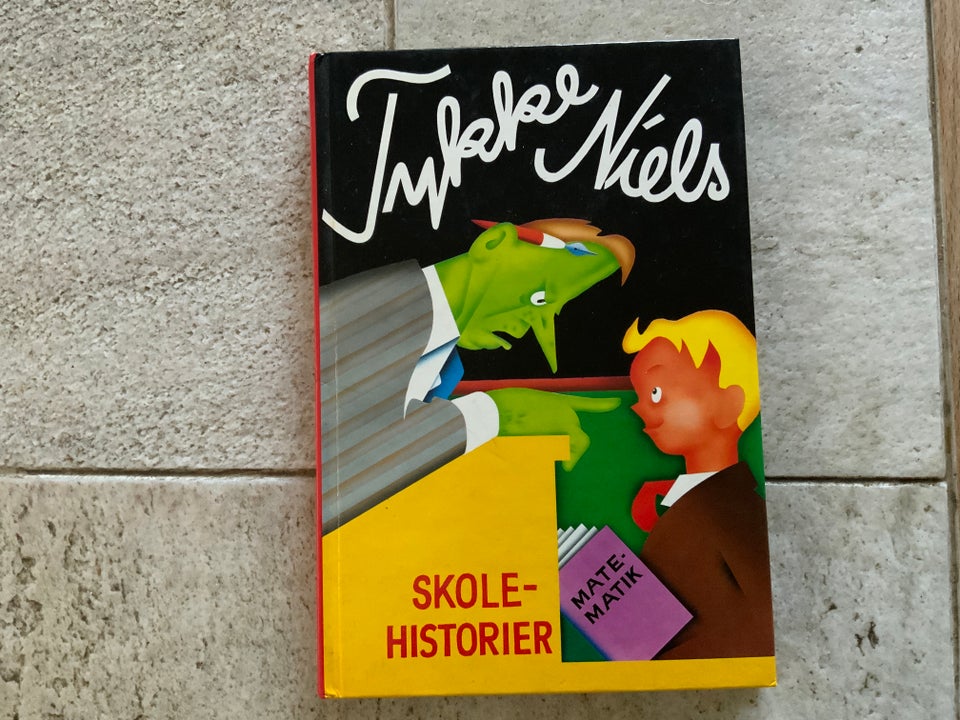 TYKKE NIELS, SKOLEHISTORIER,