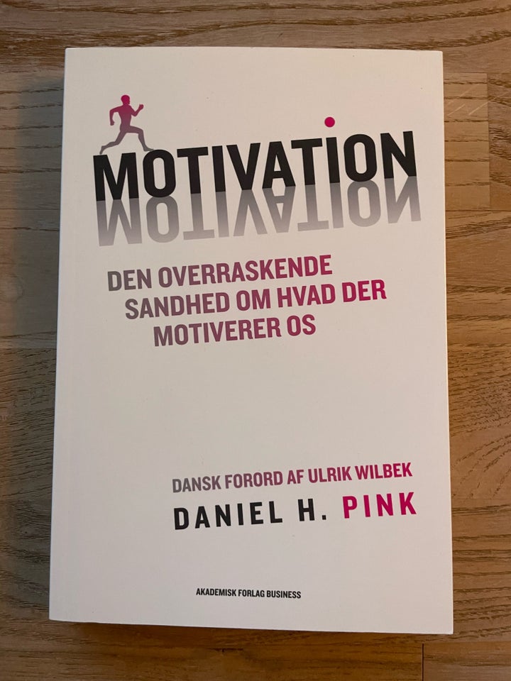 Motivation Daniel H Pink emne: