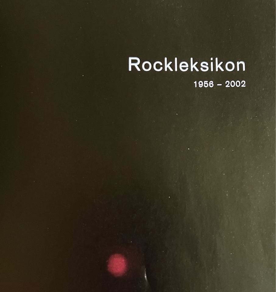 Dansk Rockleksikon  Mange år 2004