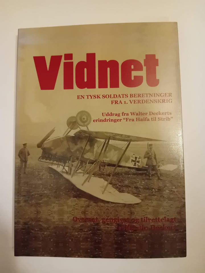 Vidnet. En tysk soldats