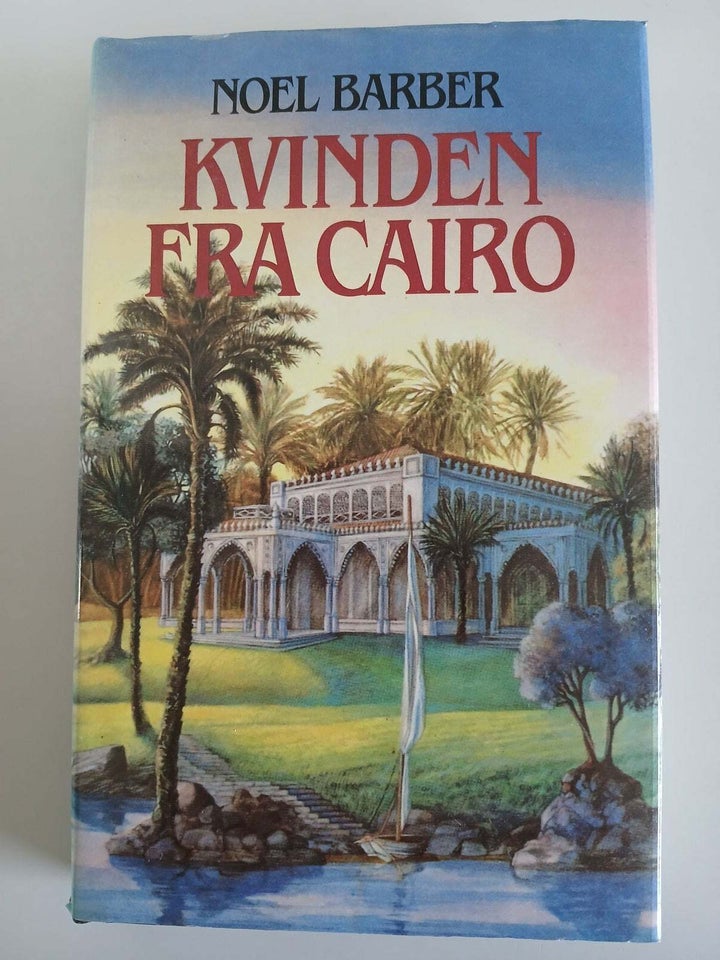 Kvinden fra Cairo, Noel Barber,