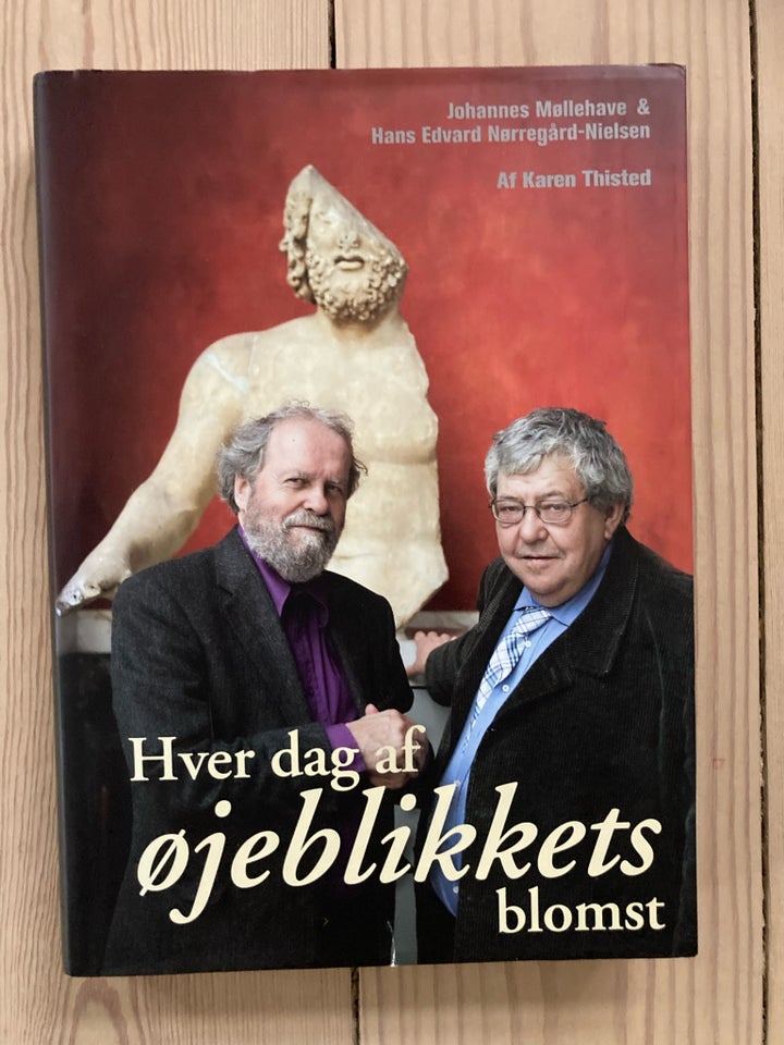 Hver dag af øjeblikkets blomst,