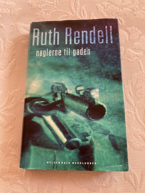 Nøglerne til gaden, Ruth Rendell,