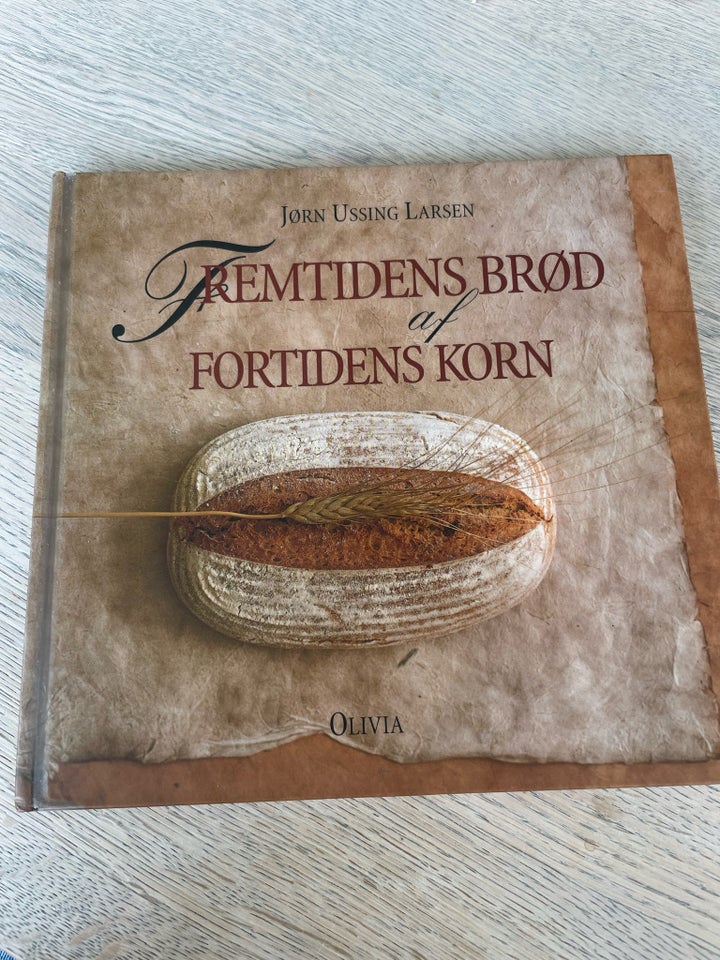 Fremtidens brød af fortidens korn,