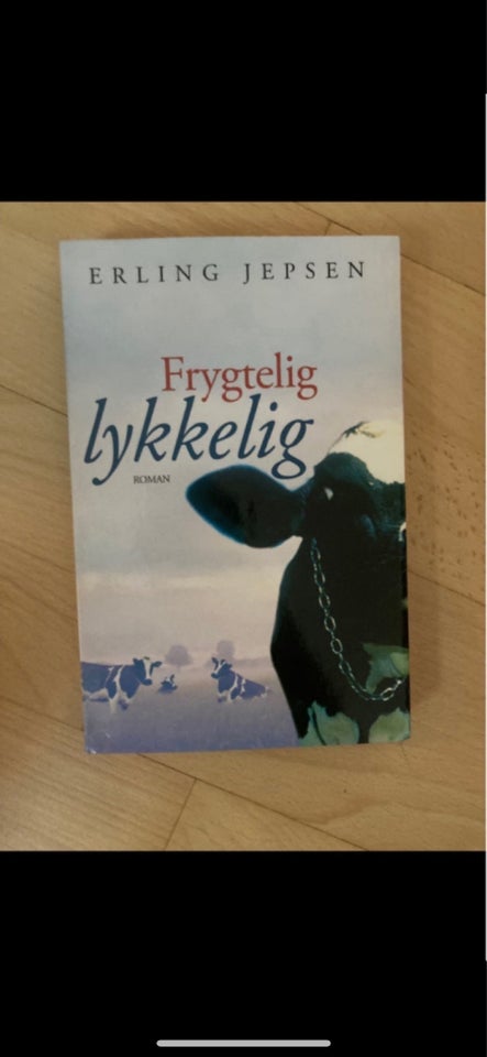 Frygtelig lykkelig , Erling