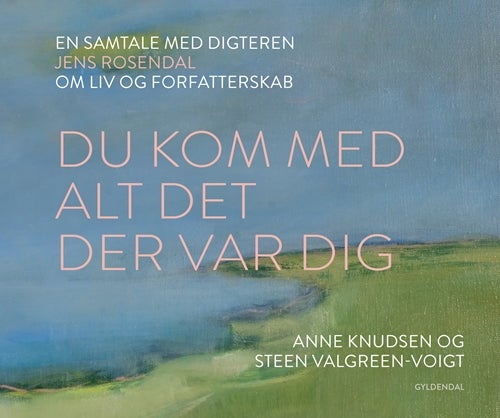 Du kom med alt det der var dig, Anne