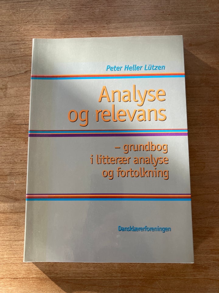 Analyse og relevans - grundbog i