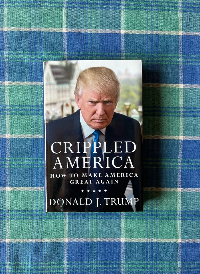 Crippled America, Donald Trump,