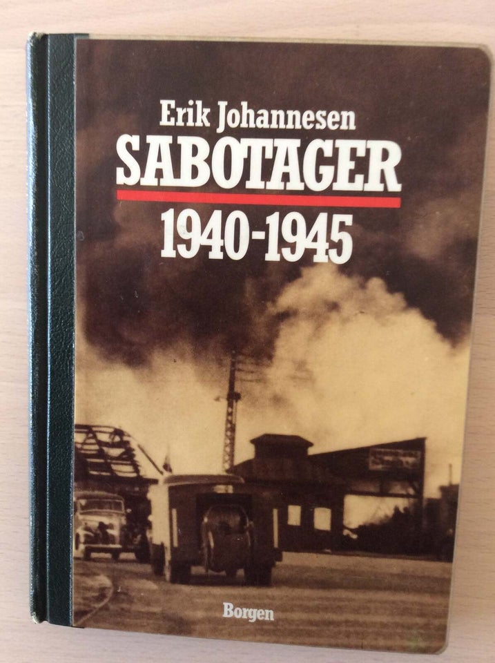 Sabotager 1940-1945, Erik