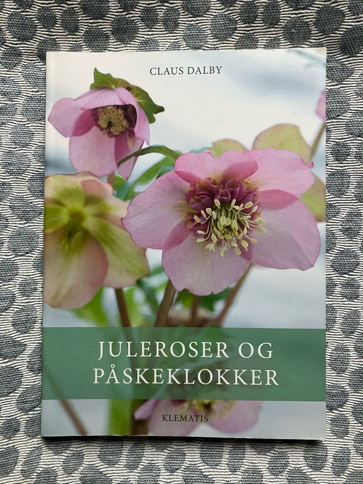 Juleroser og påskeklokker, Claus