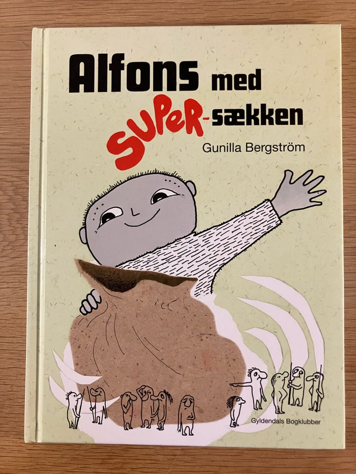 ALFONS MED SUPER-SÆKKEN, Gunilla