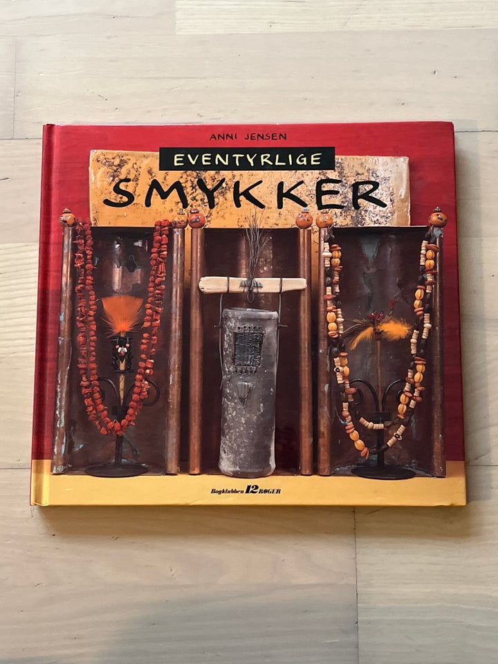 Hobbybøger, EVENTYRLIGE SMYKKER -