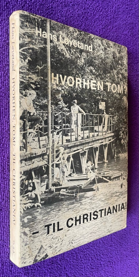 Hvorhen Tom?, Hans Løvetand,